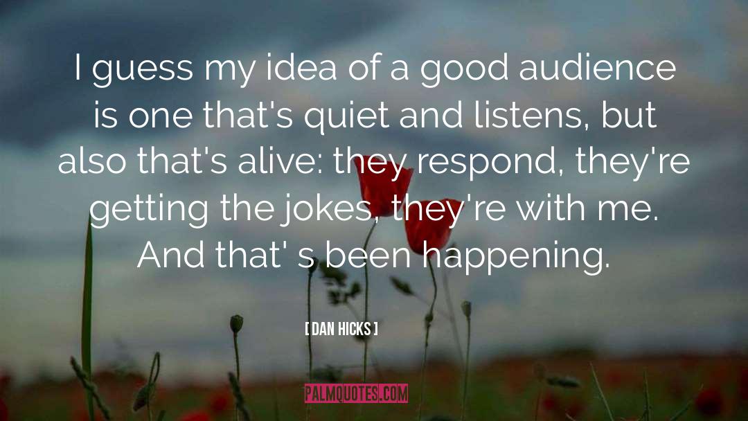 That S quotes by Dan Hicks