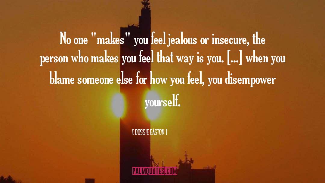 That Special Someone Makes You Feel quotes by Dossie Easton