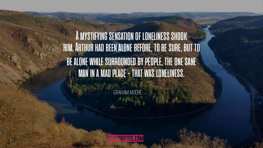 That Was Loneliness quotes by Graham Moore