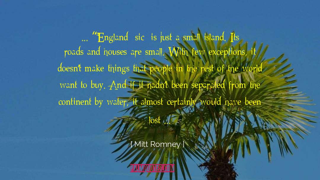 Thatched Houses quotes by Mitt Romney