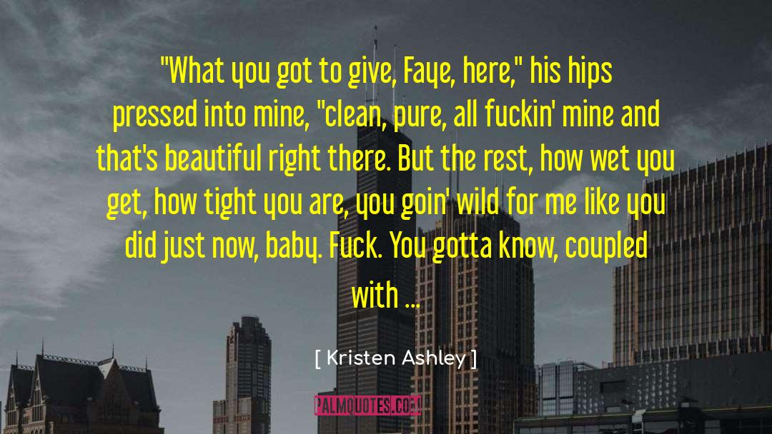 Thats Beautiful quotes by Kristen Ashley