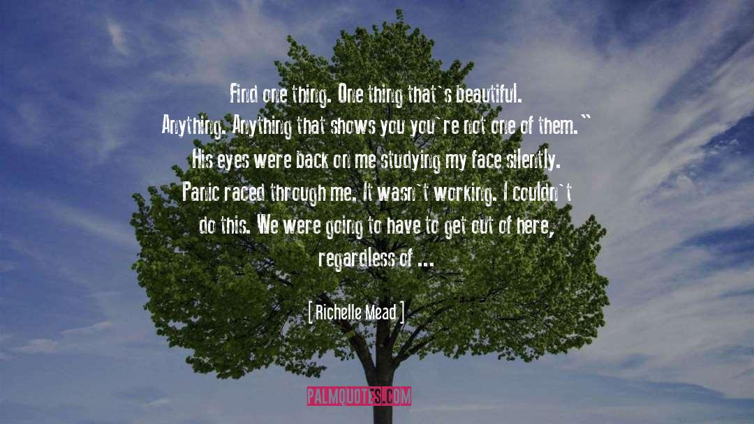 Thats Beautiful quotes by Richelle Mead