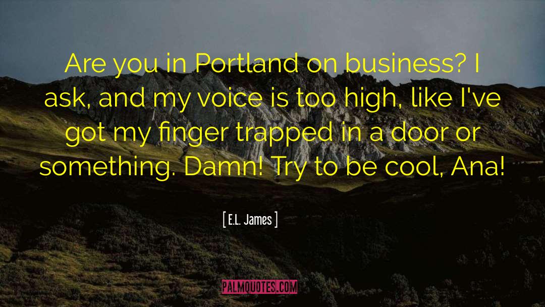 Thats Cool Too quotes by E.L. James