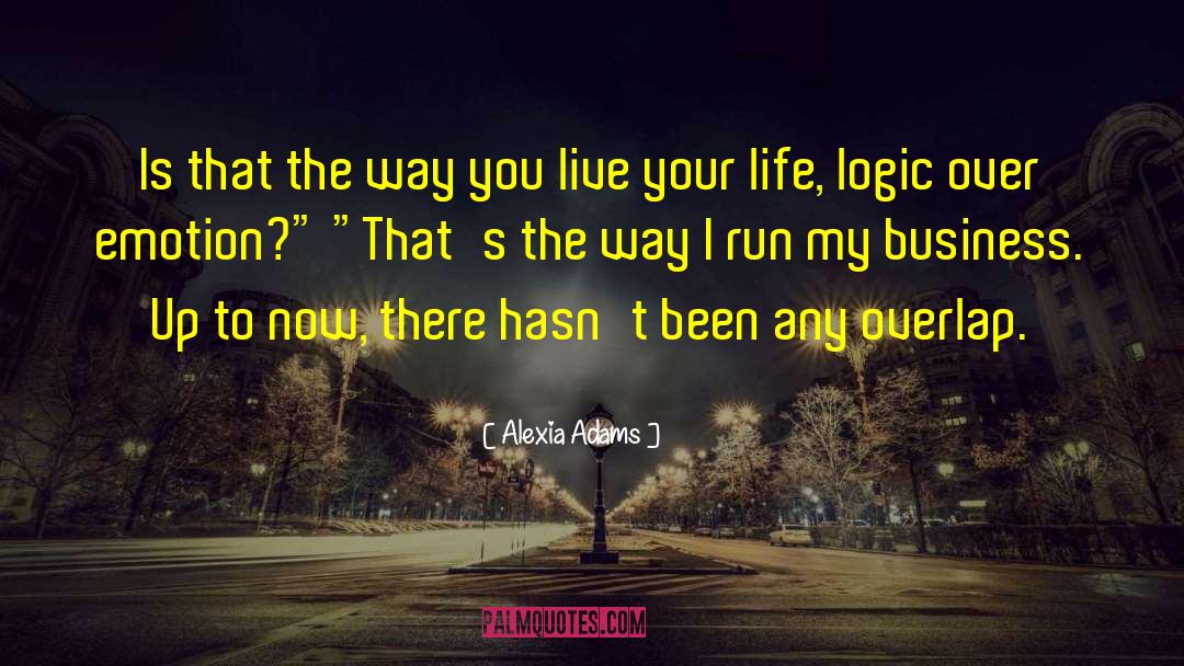 Thats The Way quotes by Alexia Adams