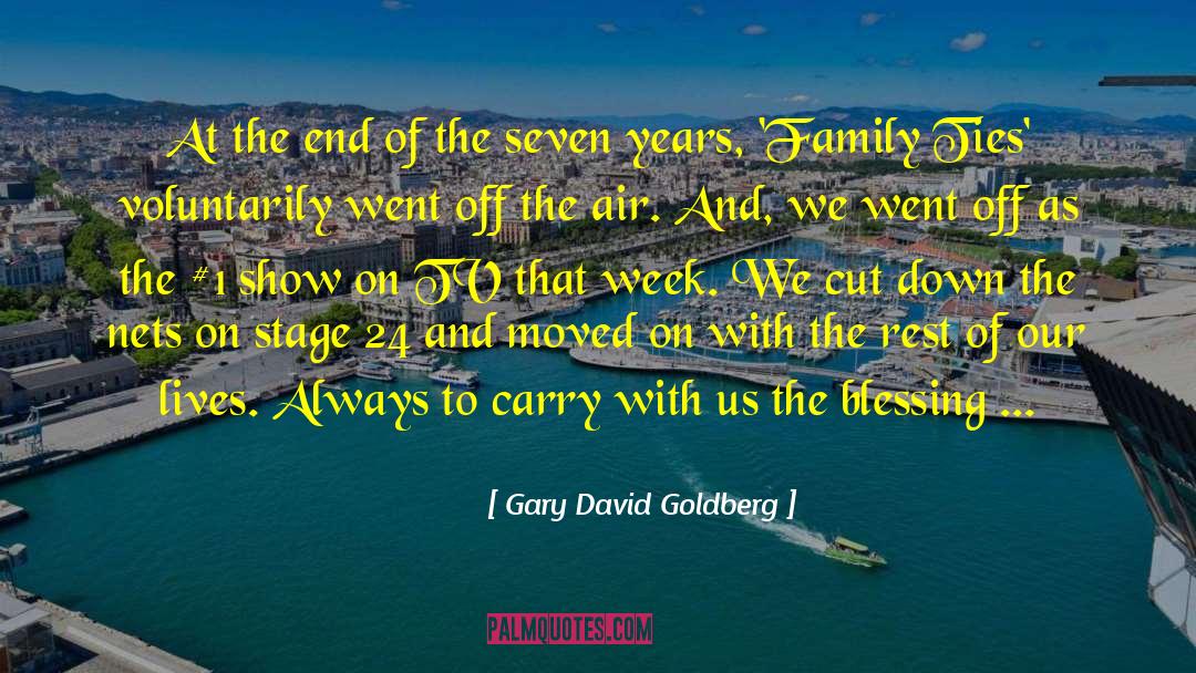 The 1 quotes by Gary David Goldberg