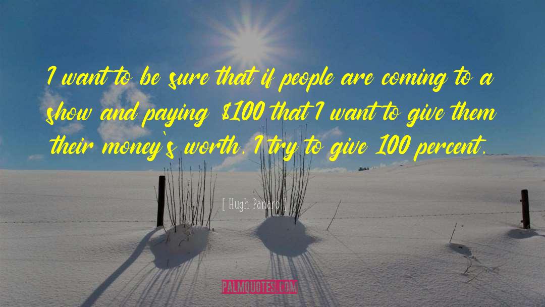 The 100 quotes by Hugh Panaro