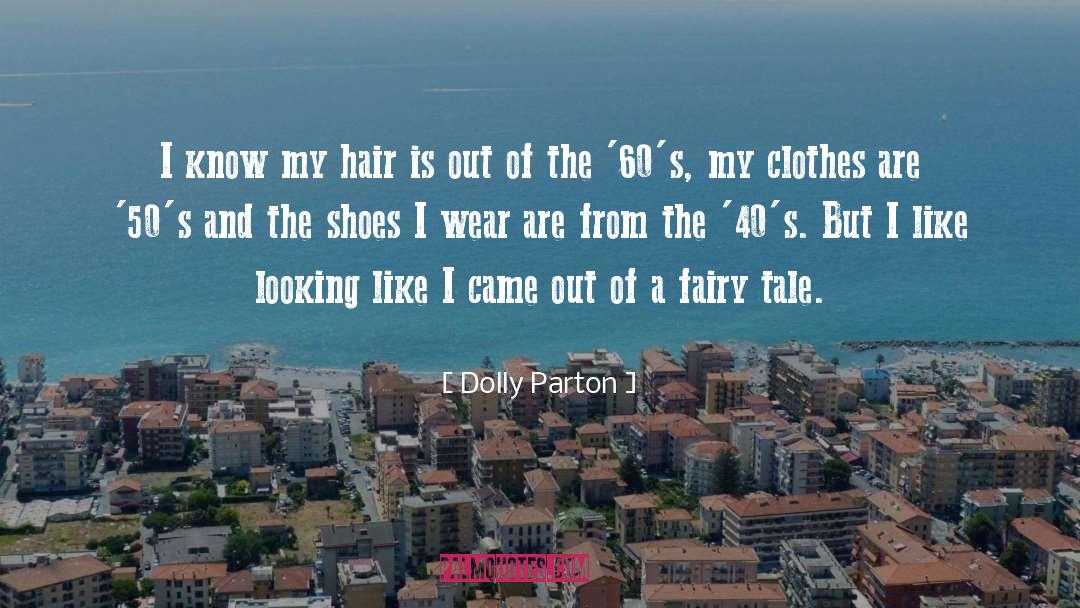 The 60s quotes by Dolly Parton