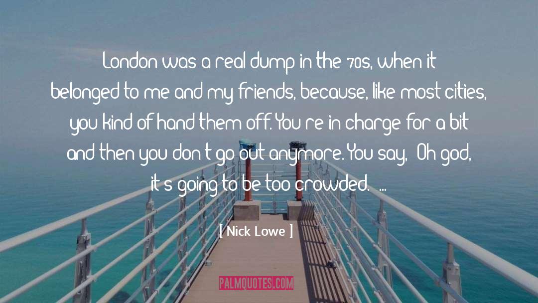 The 70s quotes by Nick Lowe