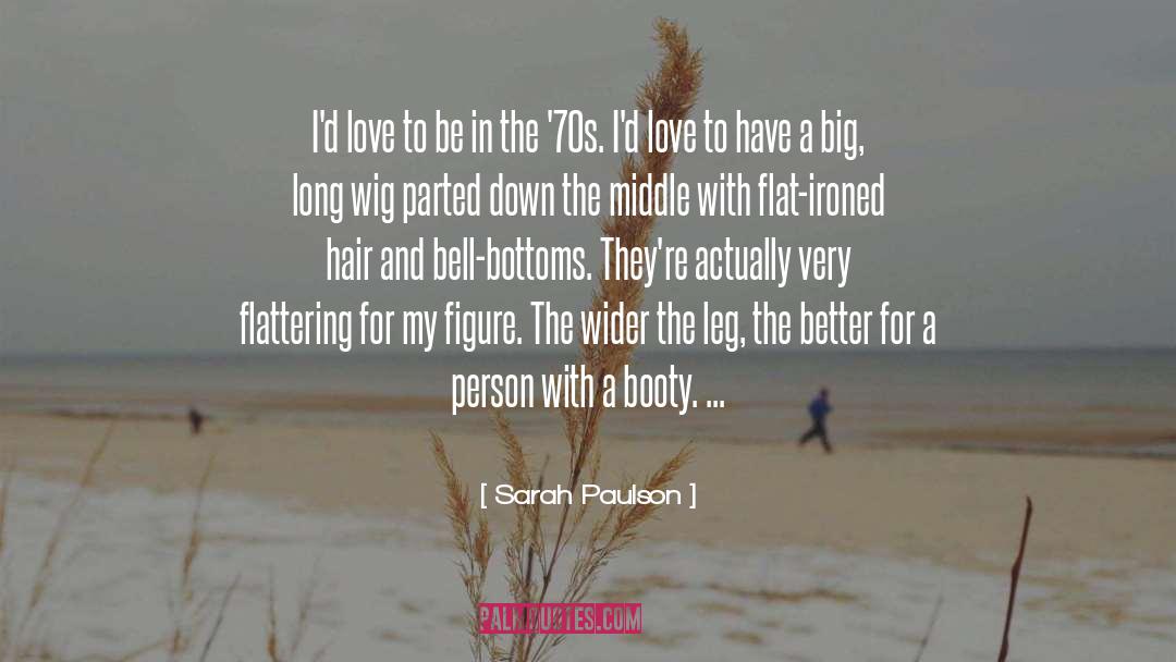 The 70s quotes by Sarah Paulson