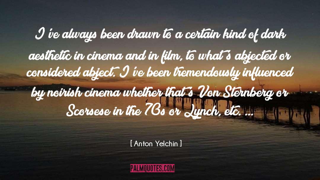 The 70s quotes by Anton Yelchin