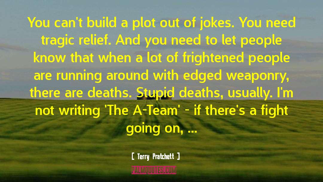 The A Team quotes by Terry Pratchett
