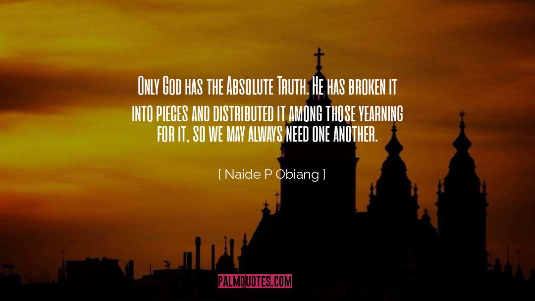 The Absolute quotes by Naide P Obiang