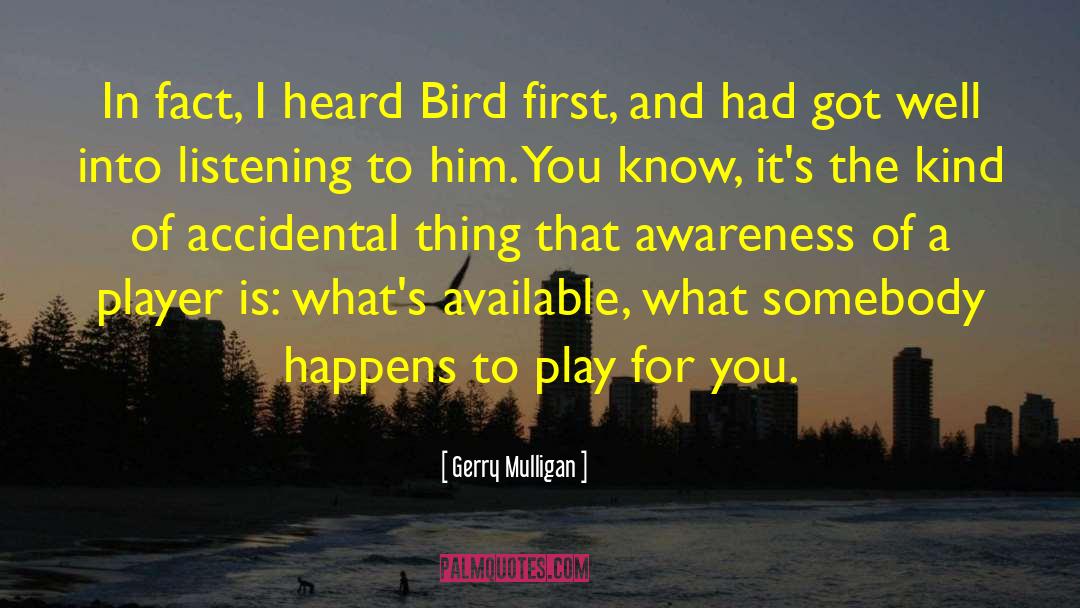 The Accidental Bride quotes by Gerry Mulligan