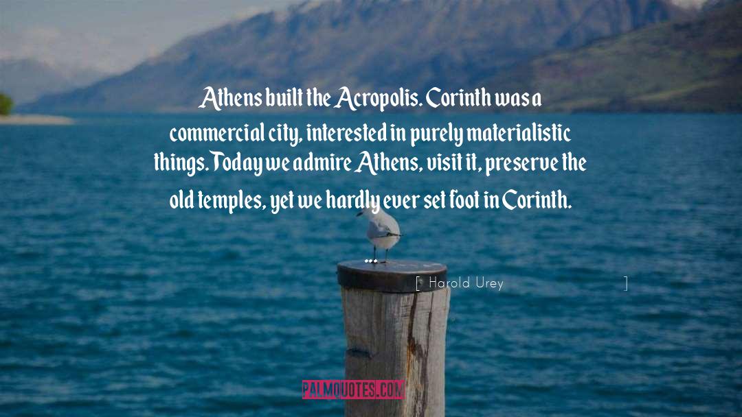 The Acropolis quotes by Harold Urey