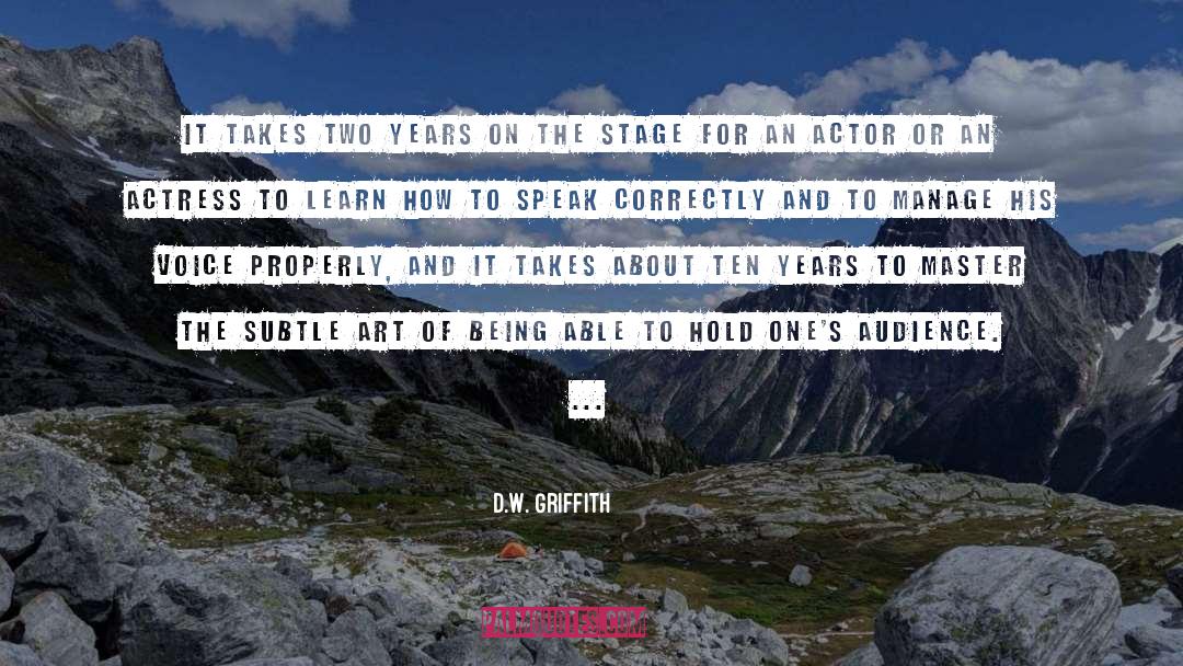 The Actor S Vow quotes by D.W. Griffith
