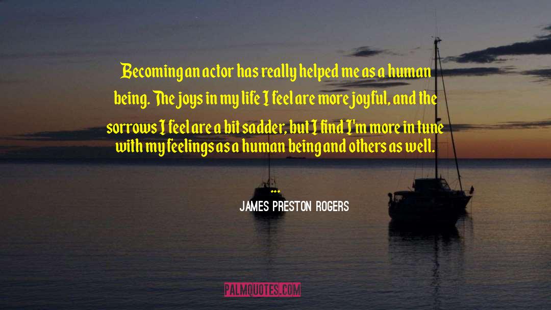 The Actor S Vow quotes by James Preston Rogers
