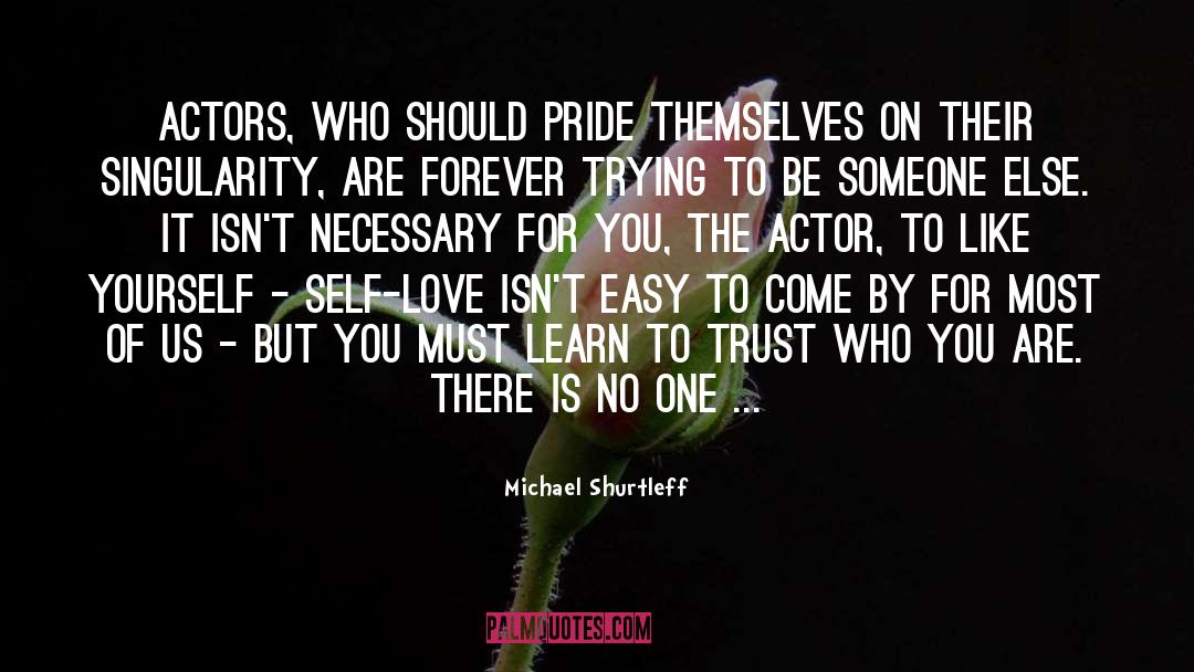 The Actor S Vow quotes by Michael Shurtleff