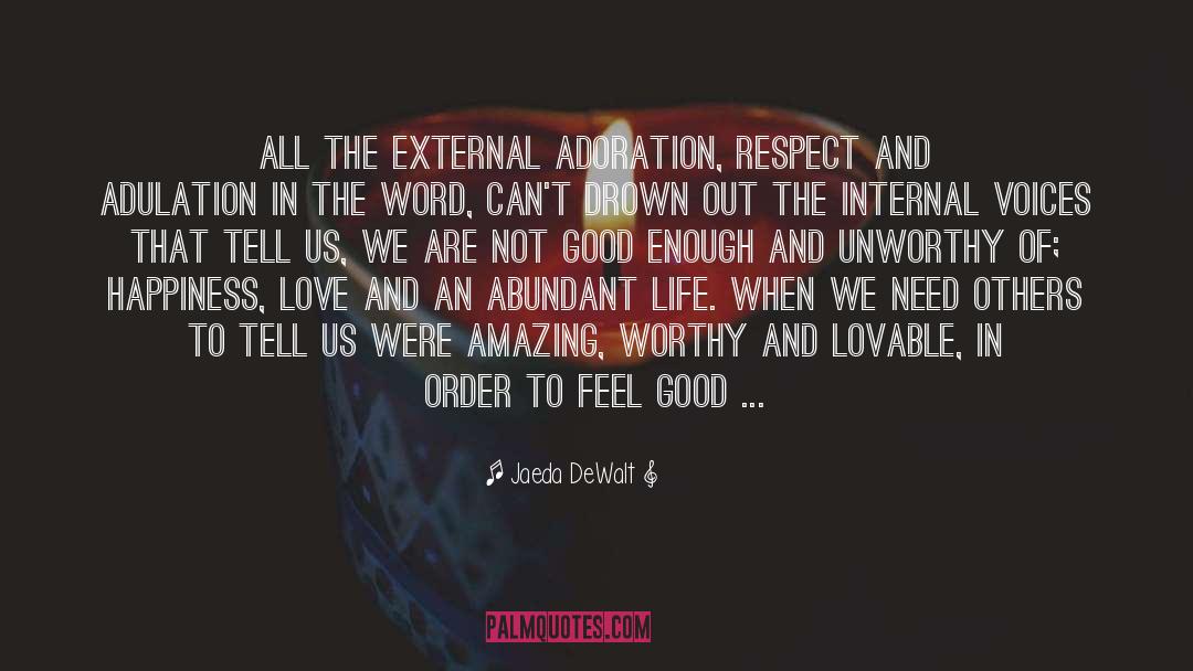 The Adoration Of Jenna Fox quotes by Jaeda DeWalt