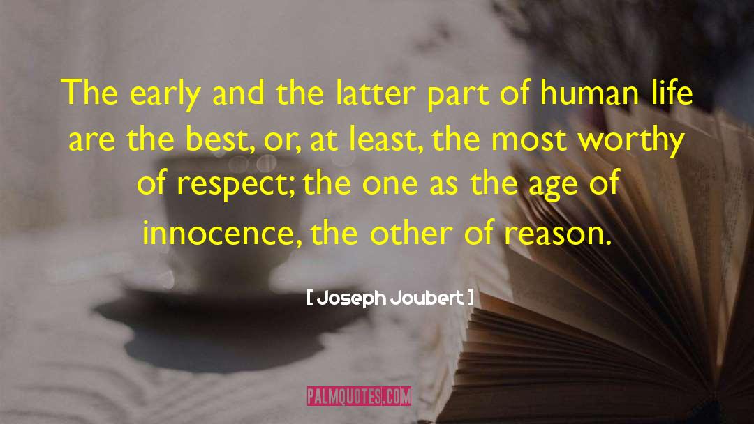 The Age Of Innocence quotes by Joseph Joubert