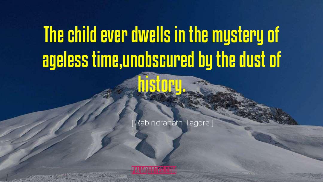 The Ageless Duel quotes by Rabindranath Tagore