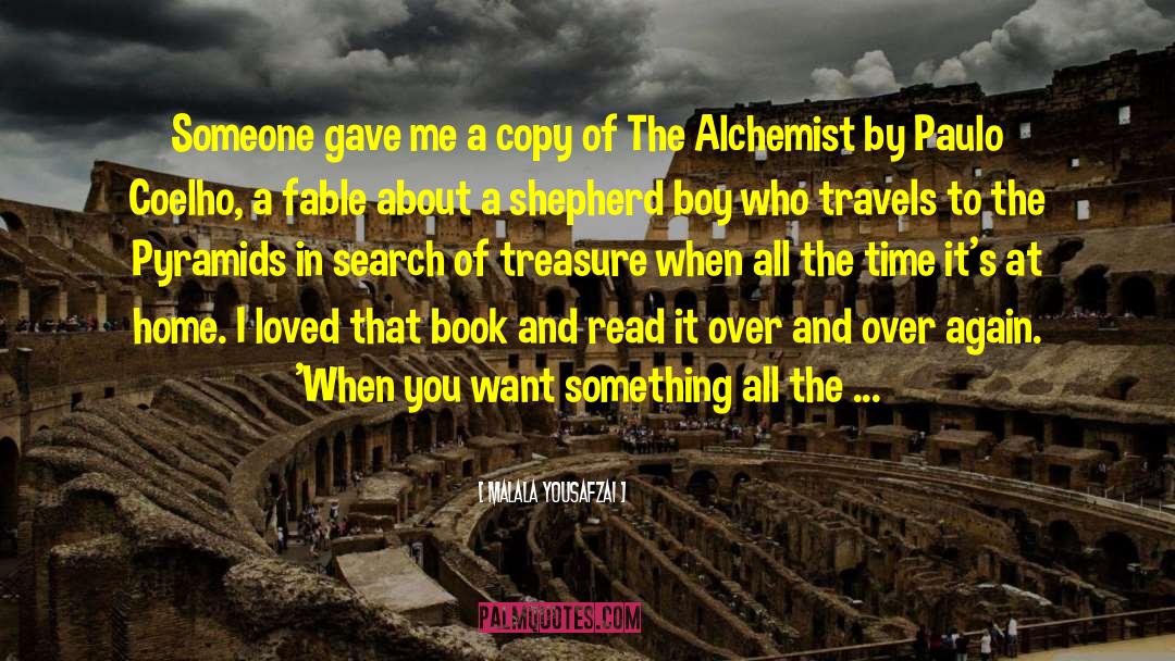 The Alchemist And The Angel quotes by Malala Yousafzai