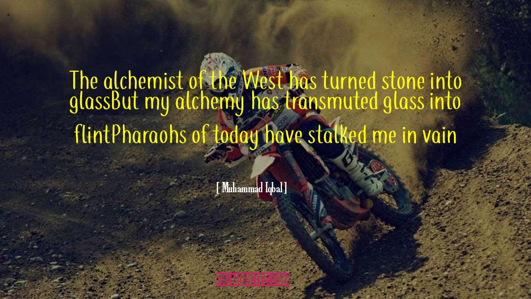 The Alchemist In The Shawdows quotes by Muhammad Iqbal