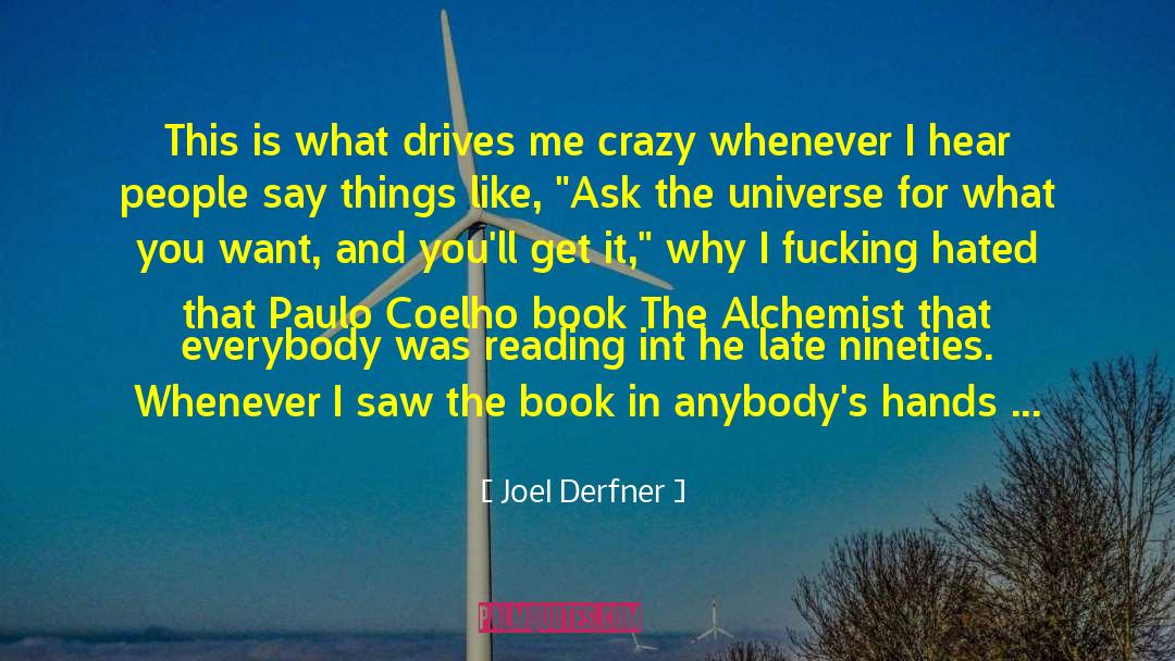 The Alchemist In The Shawdows quotes by Joel Derfner
