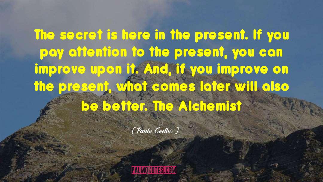 The Alchemist quotes by Paulo Coelho