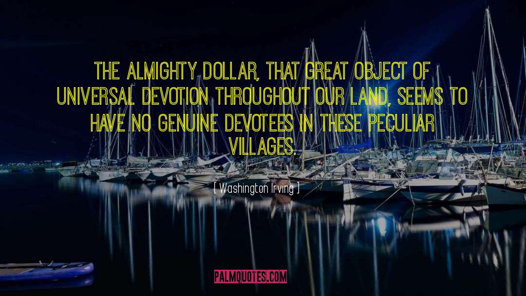 The Almighty Dollar quotes by Washington Irving