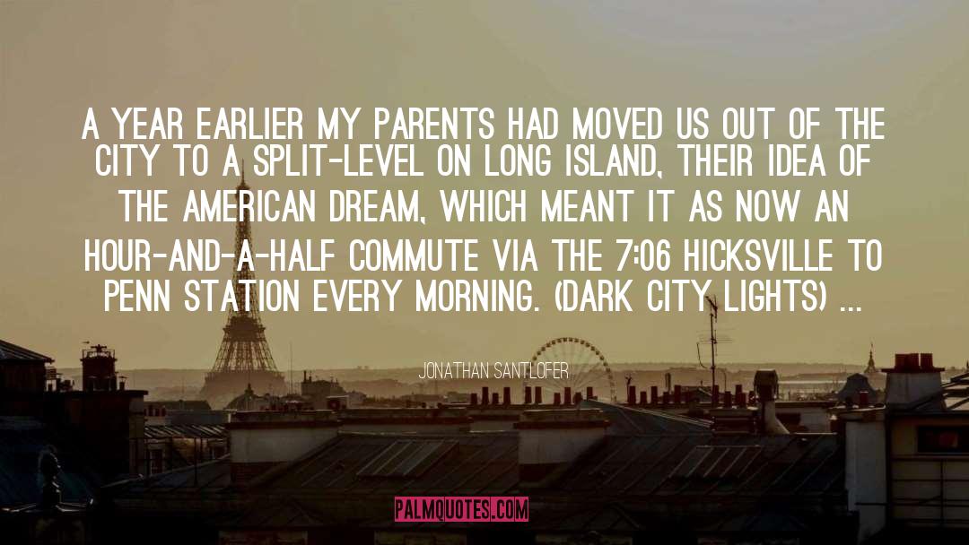 The American Dream quotes by Jonathan Santlofer