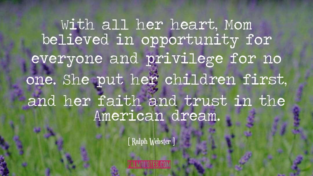 The American Dream quotes by Ralph Webster