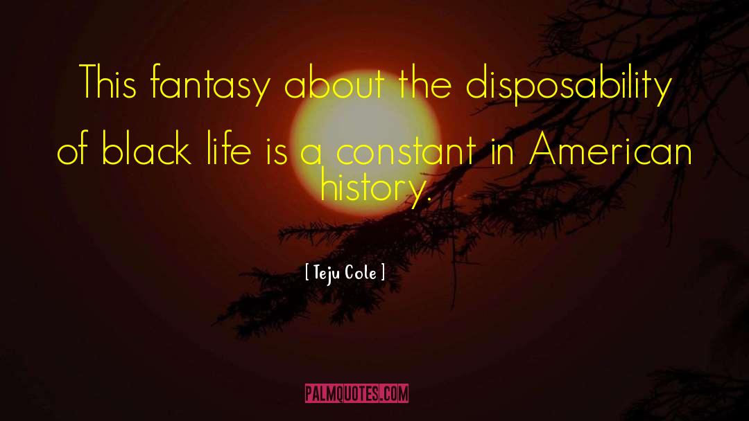 The American Odyssey quotes by Teju Cole