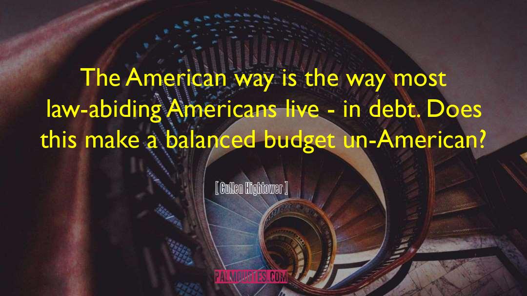 The American Way quotes by Cullen Hightower