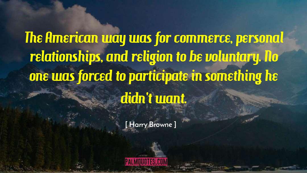 The American Way quotes by Harry Browne