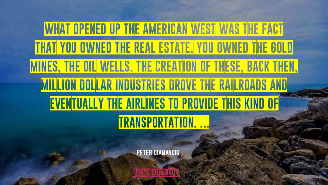 The American West quotes by Peter Diamandis