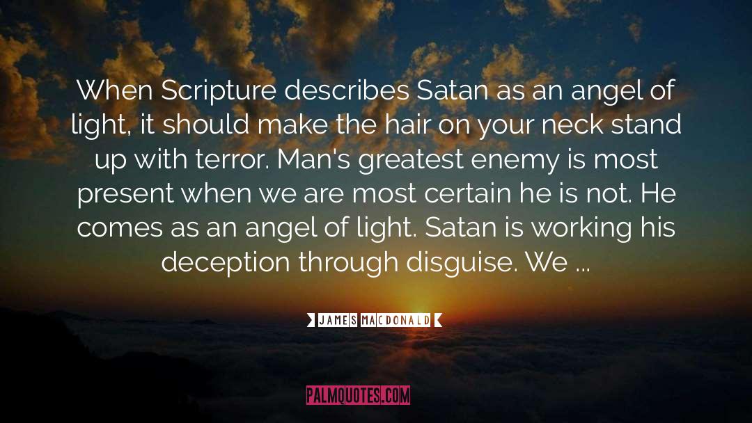The Angel Of Antioch quotes by James MacDonald