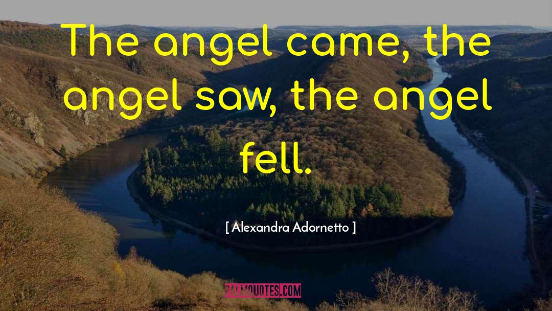 The Angel quotes by Alexandra Adornetto