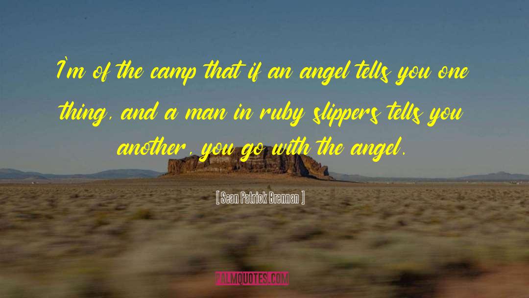 The Angel quotes by Sean Patrick Brennan