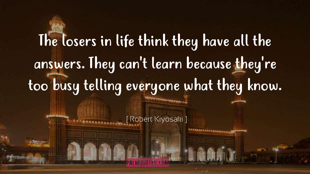 The Answers quotes by Robert Kiyosaki