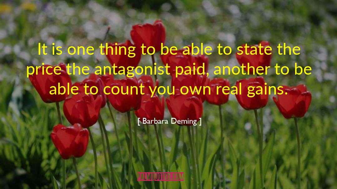 The Antagonist quotes by Barbara Deming