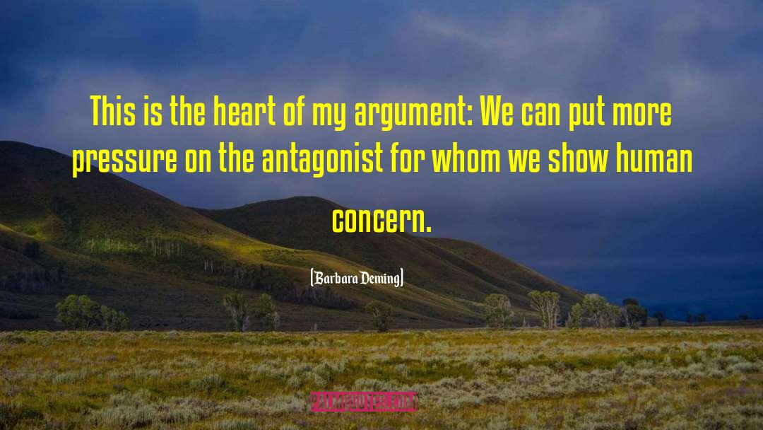 The Antagonist quotes by Barbara Deming