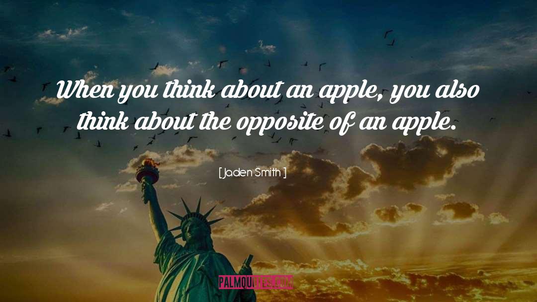 The Apple Tree quotes by Jaden Smith