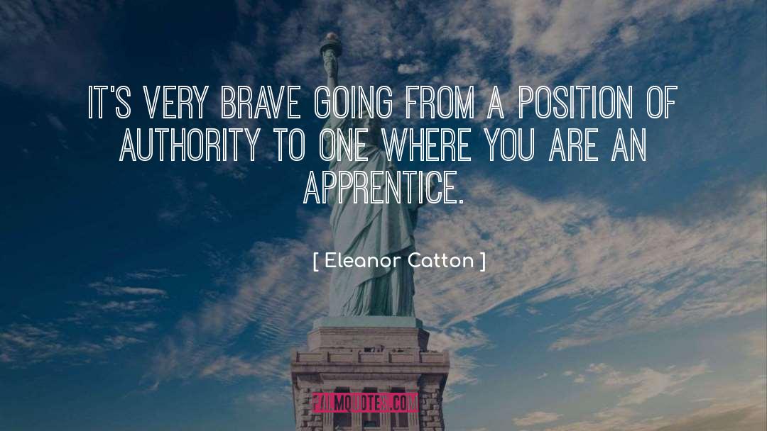 The Apprentice quotes by Eleanor Catton