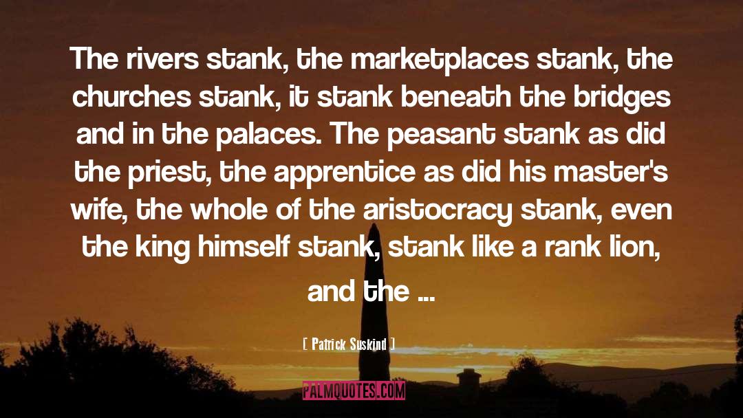 The Apprentice quotes by Patrick Suskind