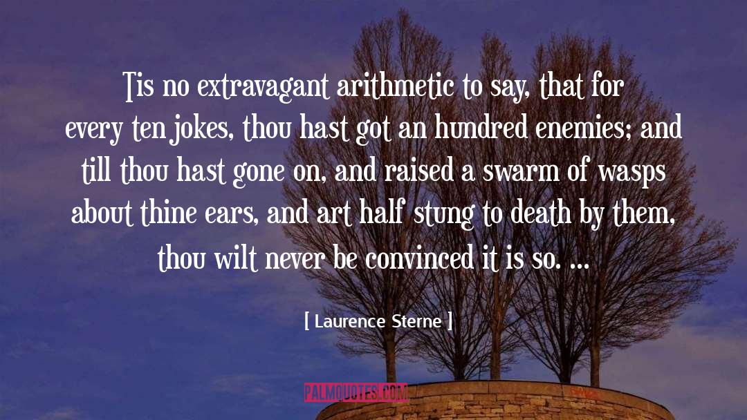The Arithmetic quotes by Laurence Sterne