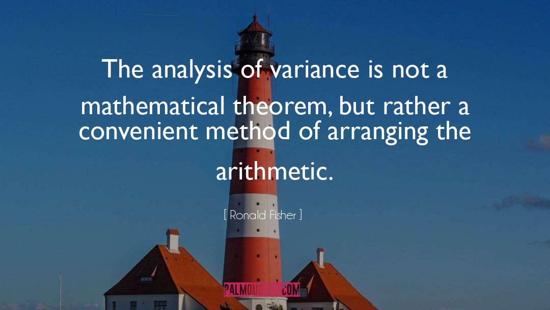 The Arithmetic quotes by Ronald Fisher