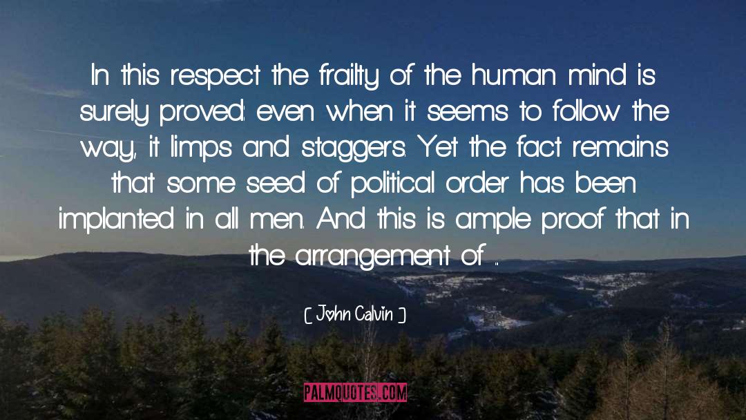 The Arrangement quotes by John Calvin