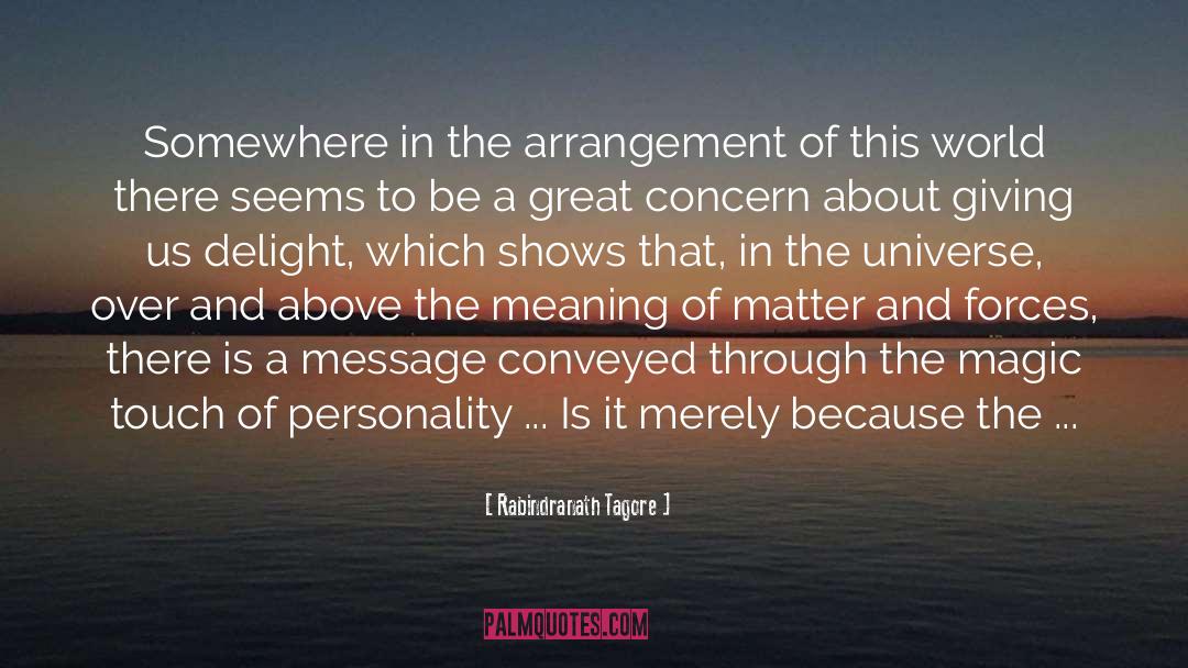 The Arrangement quotes by Rabindranath Tagore