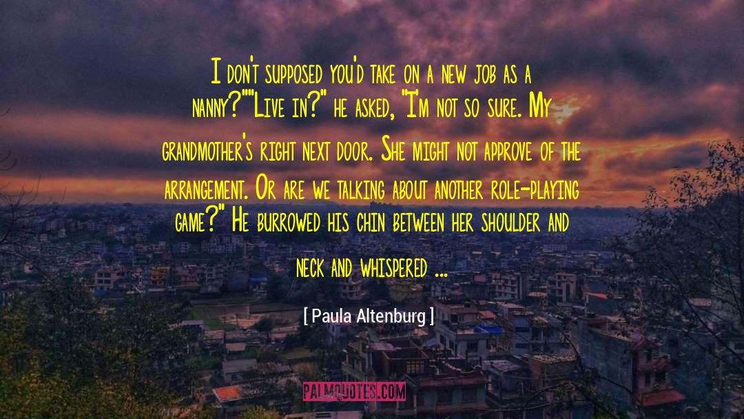 The Arrangement quotes by Paula Altenburg