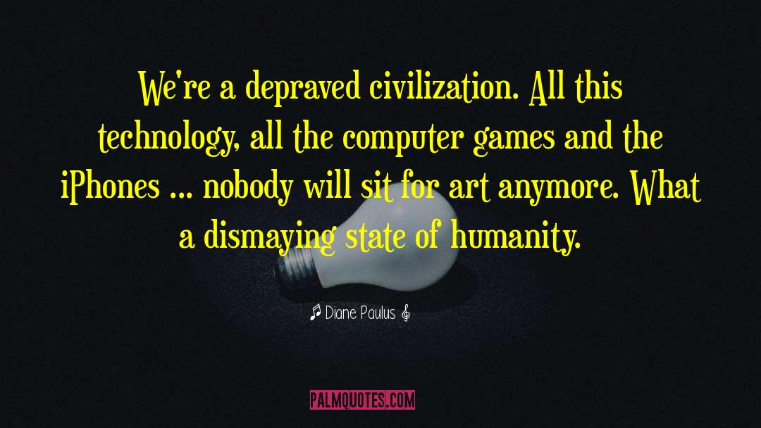 The Art Of Computer Programming quotes by Diane Paulus